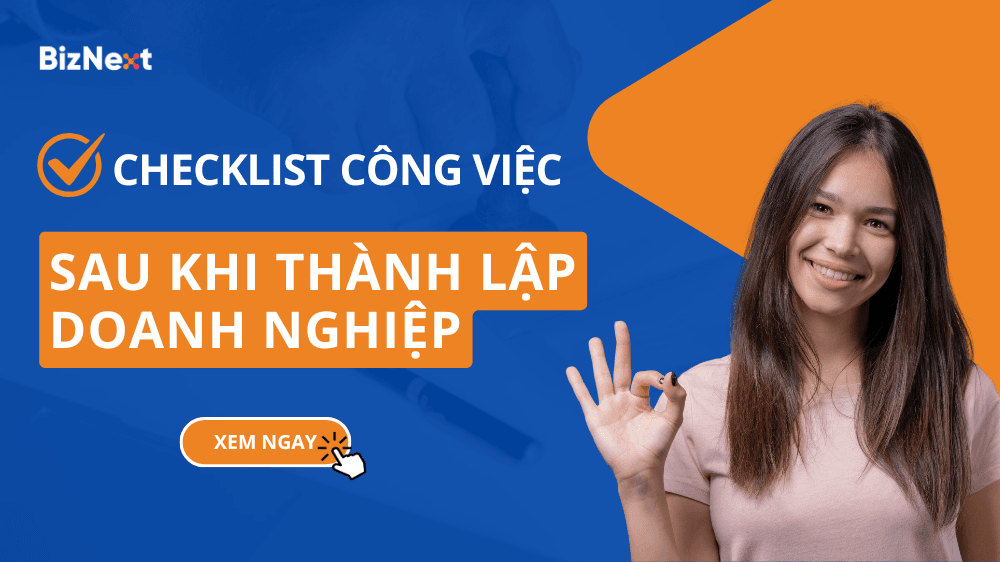 checklist-cong-viec-can-thuc-hien-sau-thanh-lap-doanh-nghiep (1)