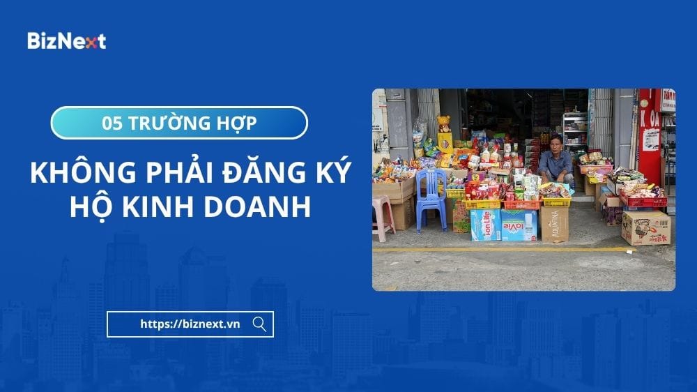truong-hop-khong-phai-dang-ky-ho-kinh-doanh