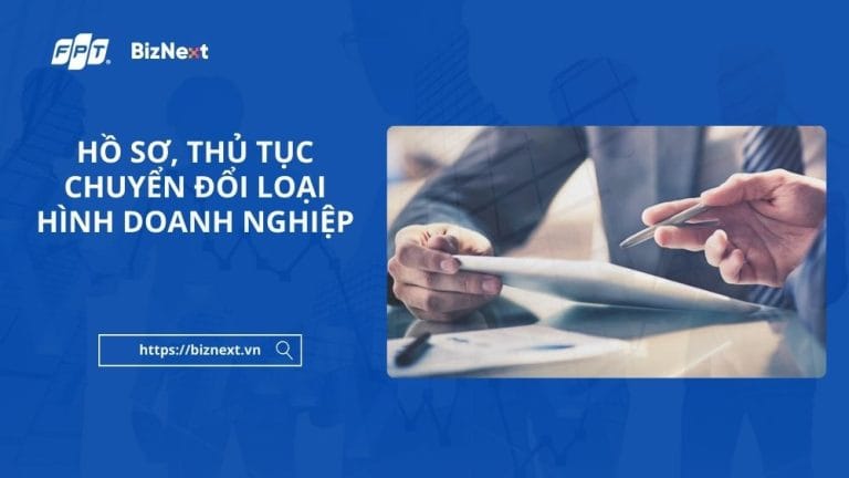 ho-so-thu-tuc-chuyen-doi-loai-hinh-doanh-nghiep