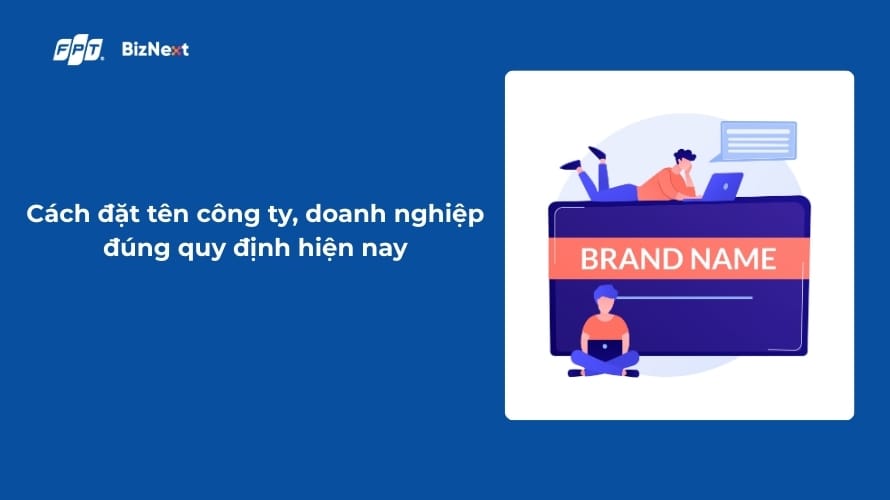 Cách đặt tên công ty, doanh nghiệp