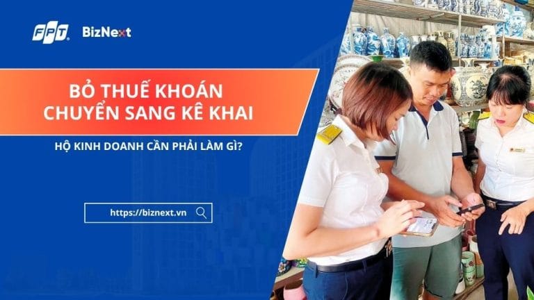 bo-thue-khoan-chuyen-sang-ke-khai-ho-kinh-doanh-can-phai-lam-gi
