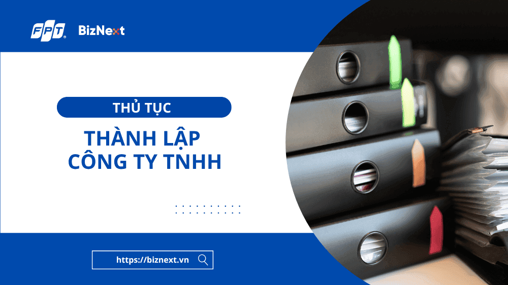 Thủ tục thành lập công ty TNHH