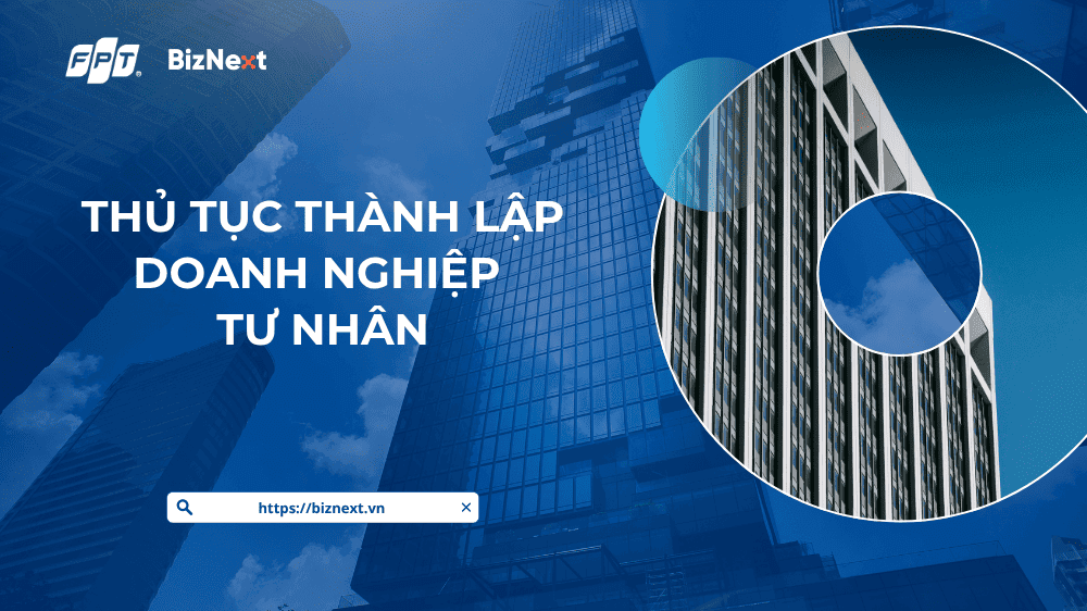 Thủ tục thành lập doanh nghiệp tư nhân