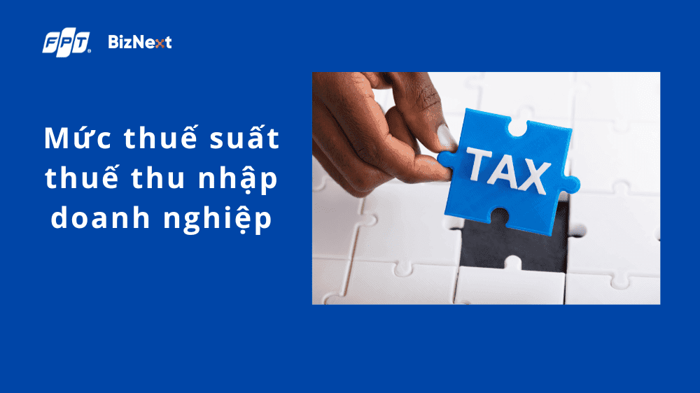 Thuế suất thuế thu nhập doanh nghiệp là gì