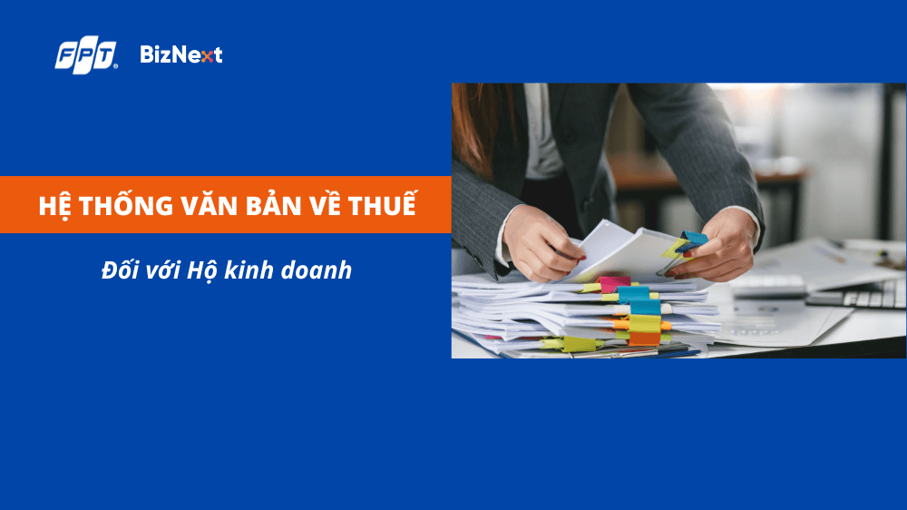 Tổng hợp văn bản về thuế đối với hộ kinh doanh