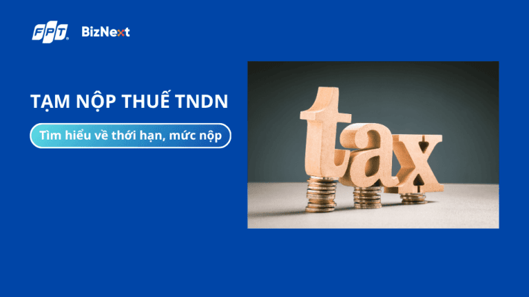 Thời hạn tạm nộp thuế TNDN