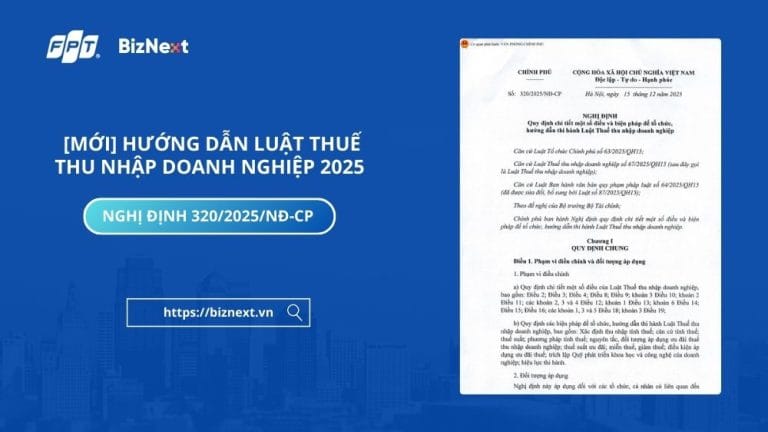 moi-nghi-dinh-320-2025-nd-cp-huong-dan-luat-thue-thu-nhap-doanh-nghiep-2025